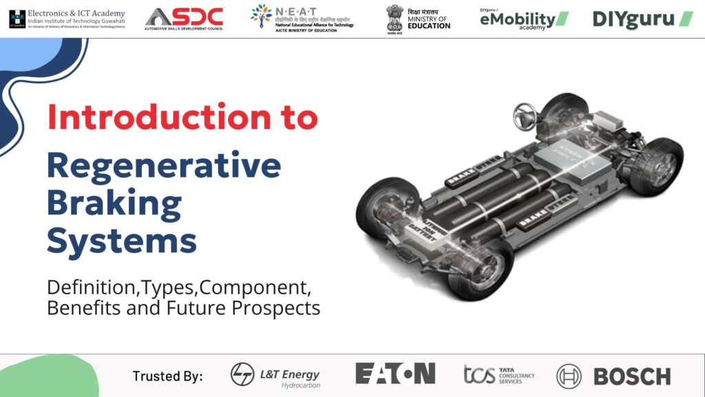 Introduction to Regenerative Braking System