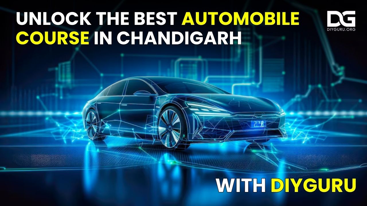 The Best Automobile Courses in Chandigarh