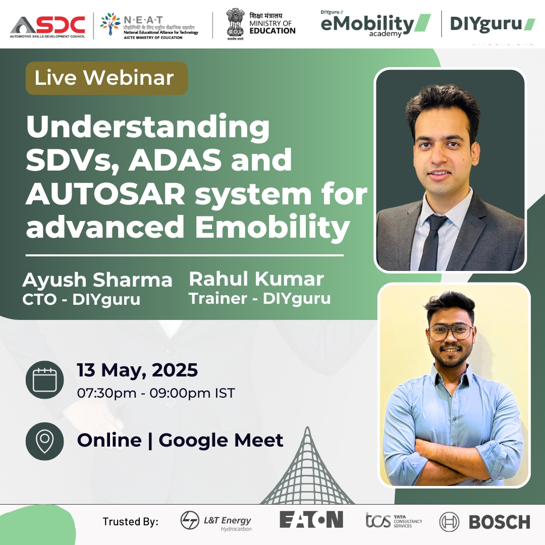 Free Webinar on "Understanding SDVs, ADAS and AUTOSAR system for advanced e mobility" at DIYguru, Register Now