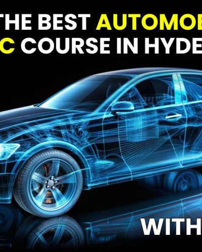 The Best Automobile Mechanic Courses in Hyderabad